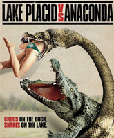 Lake Placid vs. Anaconda /  : 